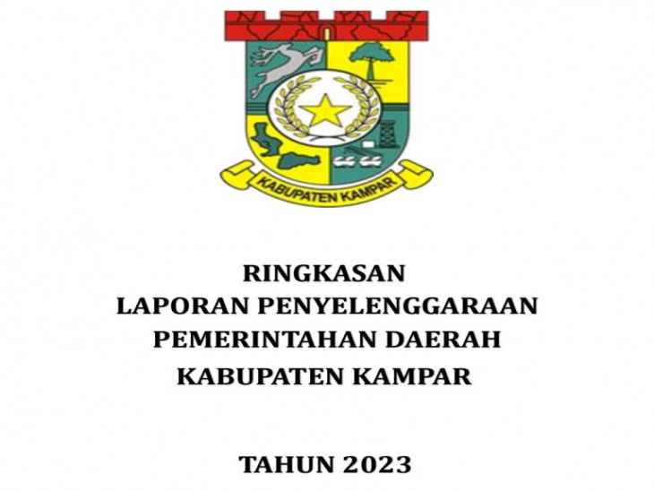 Ringkasan Laporan Penyelenggaraan Pemerintah Daerah Kabupaten Kampar Tahun 2023