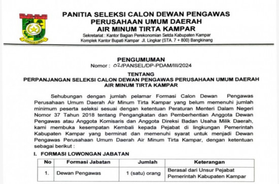 Perpanjangan Seleksi Calon Dewan Pengawas Perusahaan Umum Daerah Air Minum Tirta Kampar